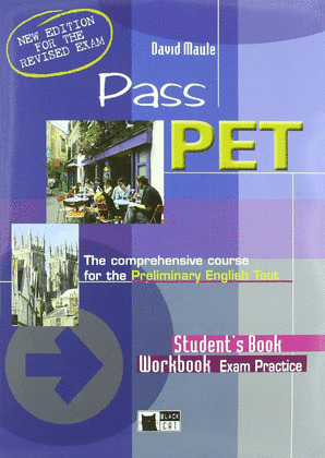 PASS PET STUDENT'S BOOK AND WORKBOOK EXAM PRACTICE