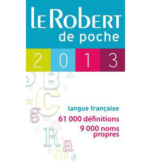 DICTIONNAIRE LE ROBERT DE POCHE FRANÇAIS 2013