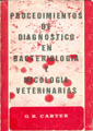 PROCEDIMIENTO DE DIAGNOSTICO EN BACTERIOLOGIA Y MICOLOGIA VETERINARIAS