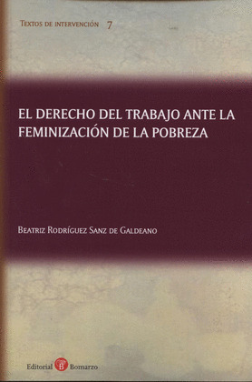 EL DERECHO DEL TRABAJO ANTE LA FEMINIZACION DE LA POBREZA