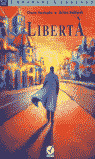 LIBERTA (LIBRO + CD). IMPARARE LEGGENDO. LIVELLO DUE, B1