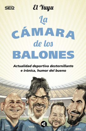 CÁMARA DE LOS BALONES, LA (INCLUYE CD CON LOS GAGS MÁS DESTERNILLANTES)