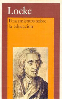 PENSAMIENTOS SOBRE LA EDUCACION (TEXTOS COMPLETOS)