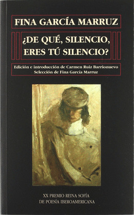 DE QUE,SILENCIO,ERES TU SILENCIO? (XX PREMIO REINA