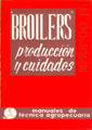 ÏBROILERSÏ (PRODUCCION Y CUIDADOS)