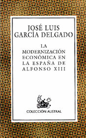 MODERNIZACION ECONOMICA EN LA ESPAÑA DE ALFONSO XII
