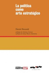 POLÍTICA COMO ARTE ESTRATÉGICO, LA