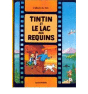 TINTIN LE LAC AUX REQUINS