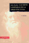 SIETE LAMPARAS DE LA ARQUITECTURA, LAS