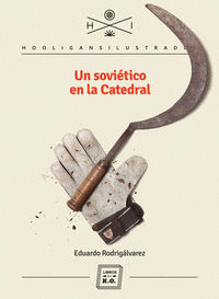 SOVIÉTICO EN LA CATEDRAL, UN