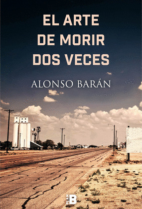 ARTE DE MORIR DOS VECES, EL