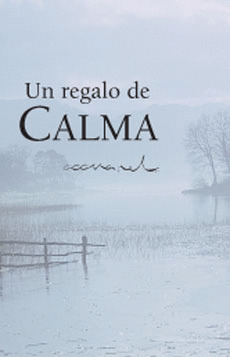 UN REGALO DE CALMA