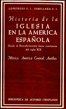 HIST.IGLESIA AMERICA ESPAŸOLA T-1