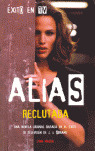 ALIAS RECLUTADA
