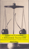 LENGUAS VIPERINAS Y SOÑADORES