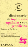 DICCIONARIO DE TOPONIMOS Y GENTILICIOS ESPAÑOLES