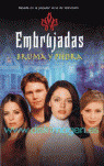 EMBRUJADAS/BRUMA Y PIEDRA