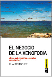NEGOCIO DE LA XENOFOBIA, EL