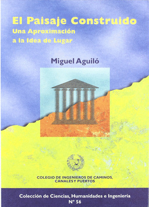 EL PAISAJE CONSTRUIDO
