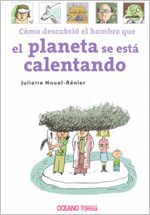 COMO DESCUBRIO EL HOMBRE QUE EL PLANETA SE ESTA CALENTANDO