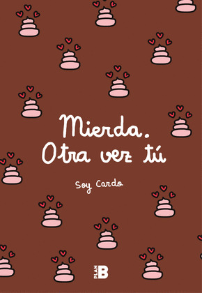 MIERDA. OTRA VEZ TÚ