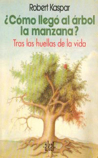 COMO LLEGO AL ARBOL LA MANZANA