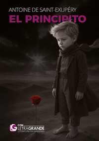 EL PRINCIPITO EDICIÓN LETRA GRANDE