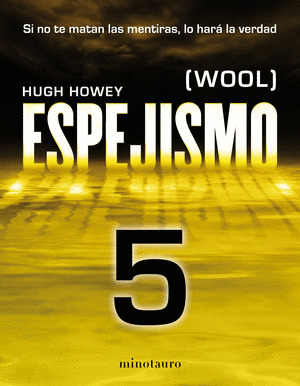 ESPEJISMO 5. LOS DESAMPARADOS