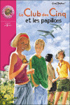 LE CLUB DES CINQ ET LES PAPILLONS
