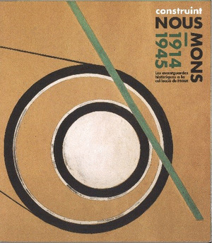 CONSTRUINT NOUS MONS 1914-1945.