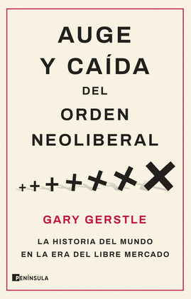 AUGE Y CAIDA DEL ORDEN NEOLIBERAL