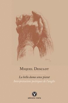 BELLA DAMA SENSE PIETAT, LA