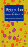 MÚSICA Y CULTURA: PERSPECTIVA HISTÓRICA