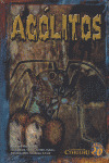 ACOLITOS, LLAMADA DE CTHULHU