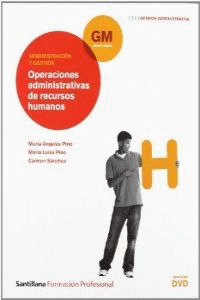 OPERACIONES ADMINISTRATIVAS DE RECURSOS HUMANOS + DVD CASTELLANO