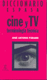 DICCIONARIO ESPASA DE TERMINOLOGÍA TÉCNICA DE CINE Y TV