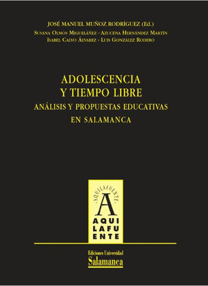 ADOLESCENCIA Y TIEMPO LIBRE:ANALISIS PROPUESTAS ED