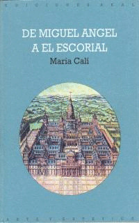 DE MIGUEL ANGEL A EL ESCORIAL