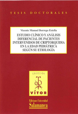 ESTUDIO CLÍNICO Y ANÁLISI DIFERENCIAL DE PACIENTES INTERVENIDOS DE CRIPTORQUIDIA