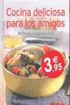 COCINA DELICIOSA PARA LOS AMIGOS