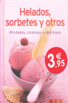 HELADOS, SORBETES Y OTROS (MINILIBRO DE COCINA)