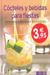 COCTELES Y BEBIDAS PARA FIESTAS (MINILIBRO DE COCINA)