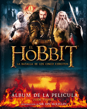 EL HOBBIT: LA BATALLA DE LOS CINCO EJERCITOS. ALBUM DE LA PELICULA