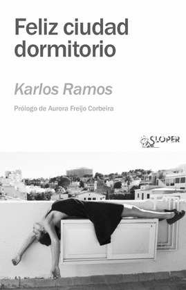 FELIZ CIUDAD DORMITORIO