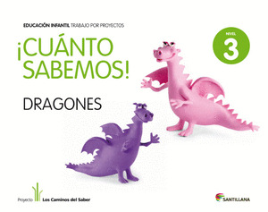 CUANTO SABEMOS NIVEL 3 LOS DRAGONES LOS CAMINOS DEL SABER