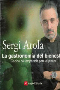 LA GASTRONOMÍA DEL BIENESTAR