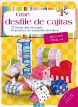 GRAN DESFILE DE CAJITAS: MOTIVOS CLASICOS (+ ENVOLVER REGALOS DE MANERA CREATIVA)