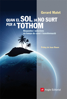 QUAN EL SOL JA NO SURT PER A TOTHOM
