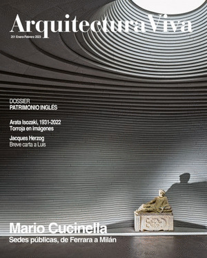 REVISTA ARQUITECTURA VIVA 251, MARIO CUCINELLA, SEDES PUBLICAS, DE FERRARA A MILAN