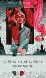 LA MEMORIA DE LA NIEVE